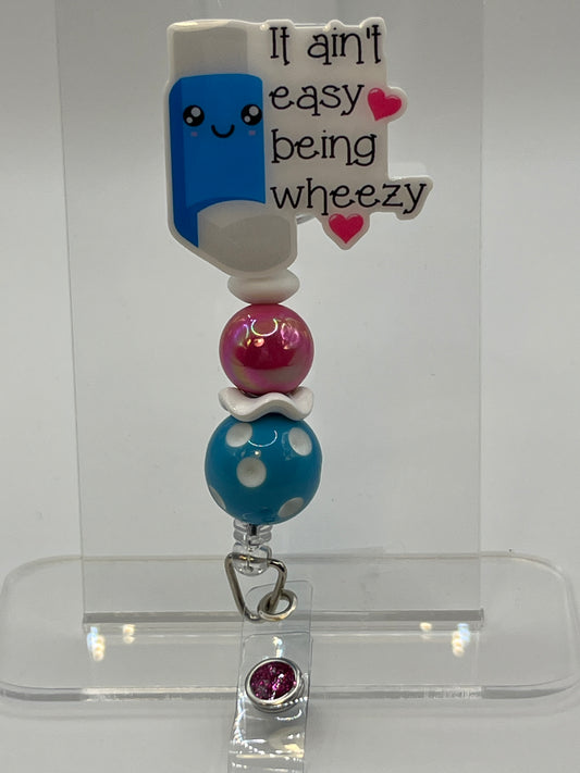 It Ain’t Easy Being Wheezy