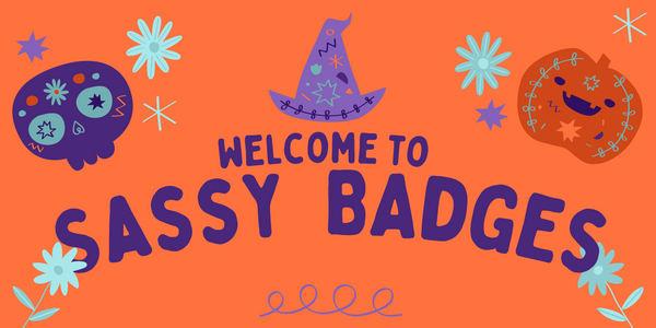 Sassy Badge