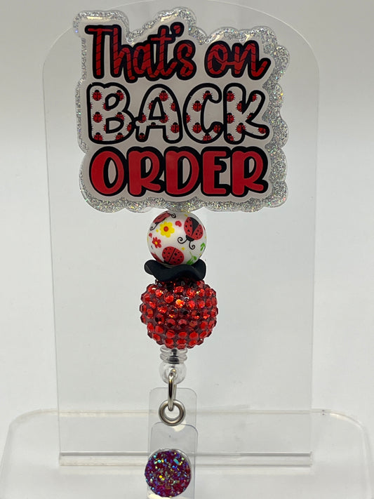 That’s on Backorder