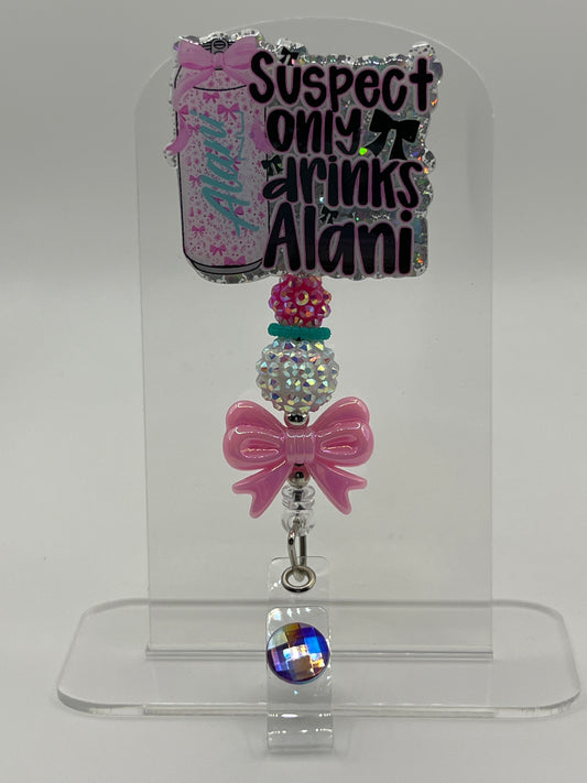 Suspect Only Drinks Alani