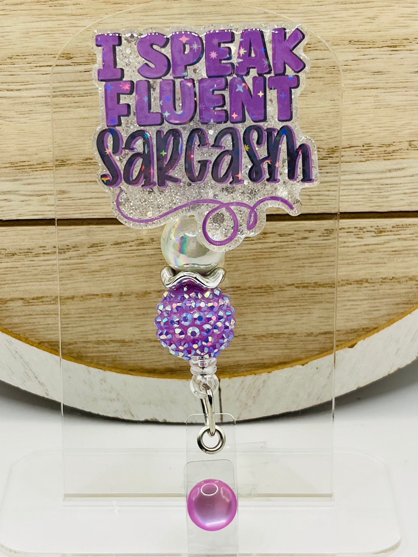 I Speak Fluent Sarcasm