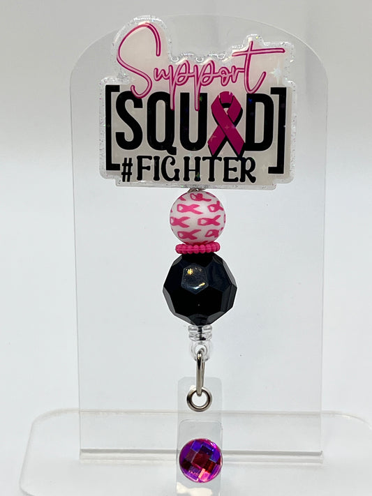 Breast Cancer- Support Squad #Fighter