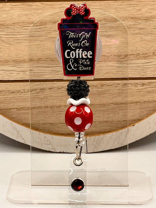 Runs on Coffee and Pixie Dust