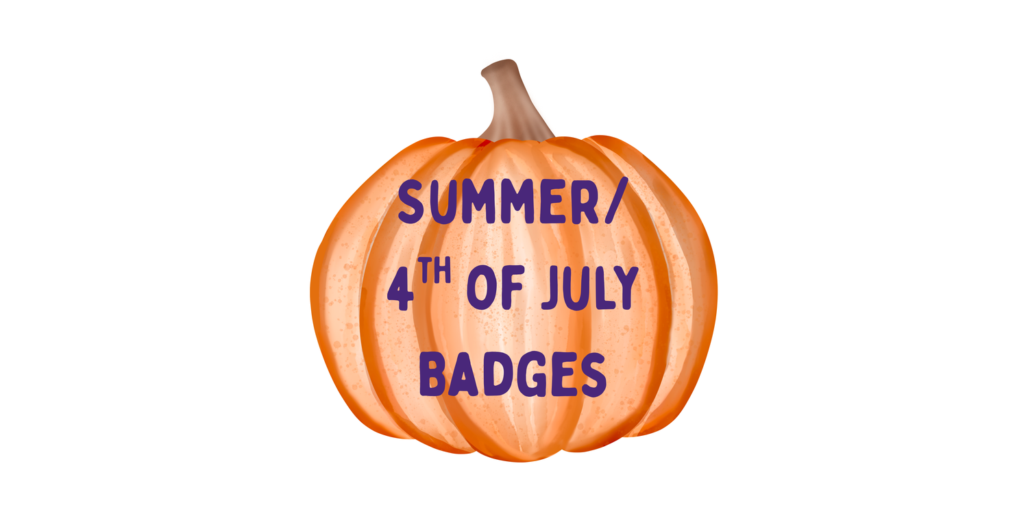 Summer Badges/ 4th of July