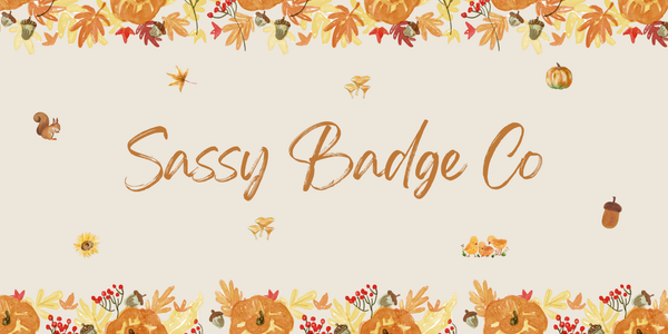 Sassy Badge