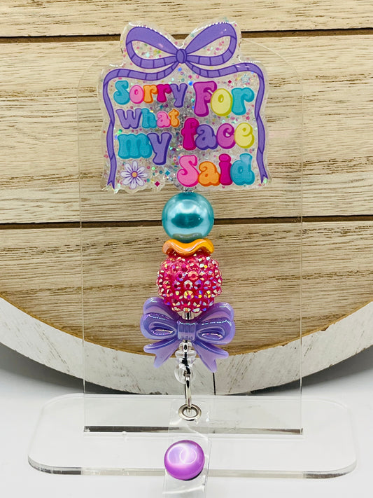 Sorry For What My Face Said