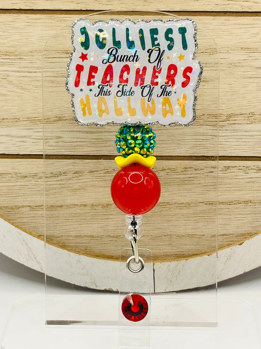 Jolliest Bunch of Teachers This Side of the Hallway